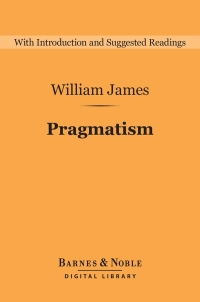 Cover image: Pragmatism (Barnes & Noble Digital Library) 9781411466494