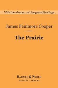 Imagen de portada: The Prairie (Barnes & Noble Digital Library) 9781411466500