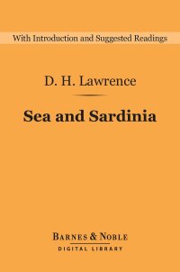 Omslagafbeelding: Sea and Sardinia (Barnes & Noble Digital Library) 9781411466739