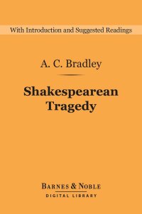 Cover image: Shakespearean Tragedy (Barnes & Noble Digital Library) 9781411466784