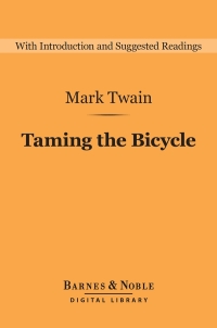 Cover image: Taming the Bicycle (Barnes & Noble Digital Library) 9781411466968