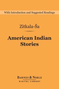 Immagine di copertina: American Indian Stories (Barnes & Noble Digital Library) 9781411467057