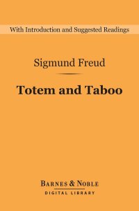 Cover image: Totem and Taboo (Barnes & Noble Digital Library) 9781411467101