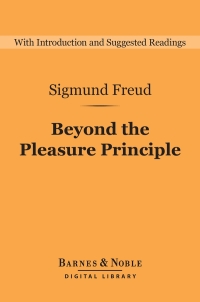 Omslagafbeelding: Beyond the Pleasure Principle (Barnes & Noble Digital Library) 9781411467170
