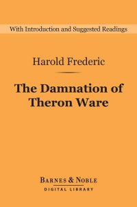 Omslagafbeelding: Damnation of Theron Ware (Barnes & Noble Digital Library) 9781411467705