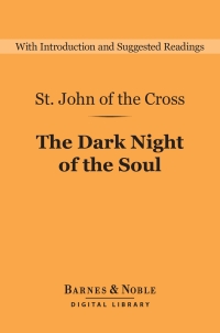 Cover image: The Dark Night of the Soul (Barnes & Noble Digital Library) 9781411467712