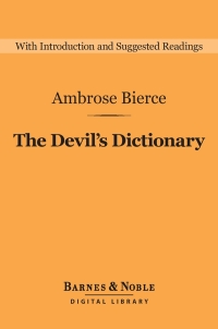 صورة الغلاف: Devil's Dictionary (Barnes & Noble Digital Library) 9781411467750