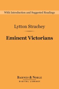 Imagen de portada: Eminent Victorians (Barnes & Noble Digital Library) 9781411467880