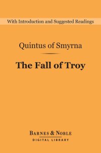 Cover image: The Fall of Troy (Barnes & Noble Digital Library) 9781411467996