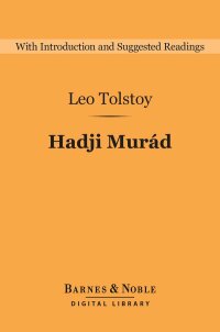 Cover image: Hadji Murad (Barnes & Noble Digital Library) 9781411468214
