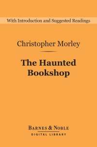 Cover image: The Haunted Bookshop (Barnes & Noble Digital Library) 9781411468238