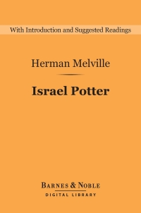 Cover image: Israel Potter (Barnes & Noble Digital Library) 9781411468474