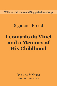 Cover image: Leonardo da Vinci and a Memory of His Childhood (Barnes & Noble Digital Library) 9781411468597