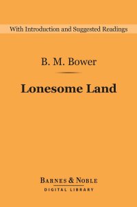 Omslagafbeelding: Lonesome Land (Barnes & Noble Digital Library) 9781411468757