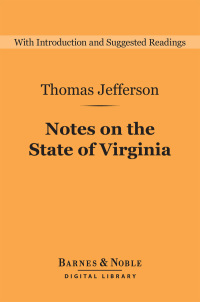 Cover image: Notes on the State of Virginia (Barnes & Noble Digital Library) 9781411468771