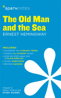 Cover image: The Old Man and the Sea SparkNotes Literature Guide 9781586634162