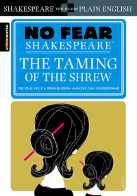 Cover image: The Taming of the Shrew (No Fear Shakespeare) 9781411401006