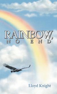 Cover image: Rainbow, No End 9781412054485