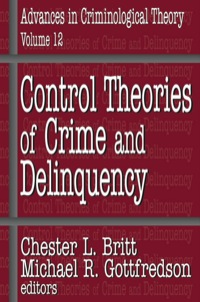 Cover image: Control Theories of Crime and Delinquency 1st edition 9780765801807