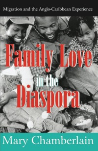 Cover image: Family Love in the Diaspora 1st edition 9780765803078