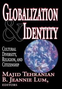表紙画像: Globalization and Identity 1st edition 9781412805612