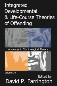 صورة الغلاف: Integrated Developmental and Life-Course Theories of Offending 1st edition 9780765802804