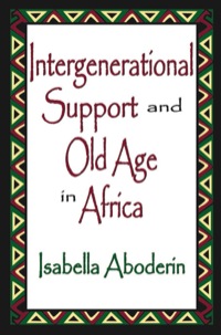 Imagen de portada: Intergenerational Support and Old Age in Africa 1st edition 9780765803399