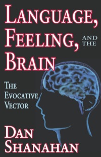 Cover image: Language, Feeling, and the Brain 1st edition 9780765803542