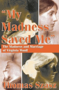 Cover image: My Madness Saved Me 1st edition 9780765803214