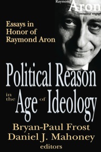 Cover image: Political Reason in the Age of Ideology 1st edition 9780765803535