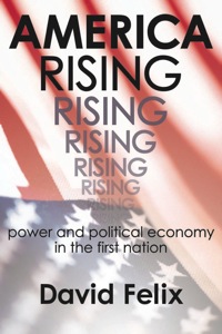 Titelbild: America Rising 1st edition 9781412808118