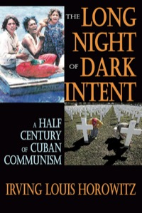 Cover image: The Long Night of Dark Intent 1st edition 9781412808798