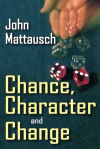 Imagen de portada: Chance, Character and Change 1st edition 9781412807630