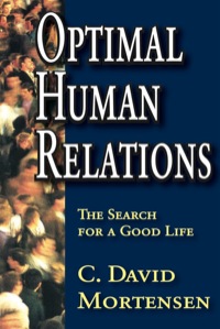 صورة الغلاف: Optimal Human Relations 1st edition 9781412807579
