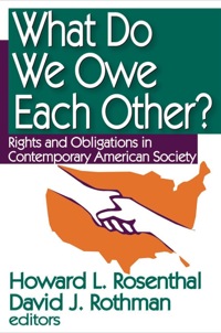 صورة الغلاف: What Do We Owe Each Other? 1st edition 9781412807234