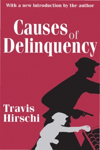 Imagen de portada: Causes of Delinquency 1st edition 9780765809001