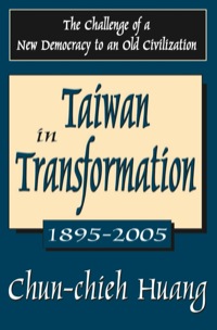 Cover image: Taiwan in Transformation 1895-2005 1st edition 9781412807272