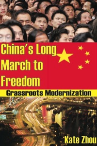 صورة الغلاف: China's Long March to Freedom 1st edition 9781412810296