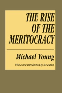 Titelbild: The Rise of the Meritocracy 1st edition 9781560007043