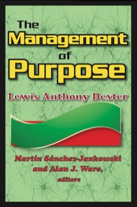 Imagen de portada: The Management of Purpose 1st edition 9781412810340