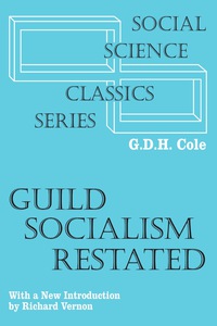 表紙画像: Guild Socialism Restated 9780878558179