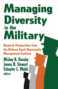 صورة الغلاف: Managing Diversity in the Military 1st edition 9780765800466