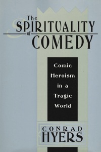 Cover image: The Spirituality of Comedy 1st edition 9781560002185