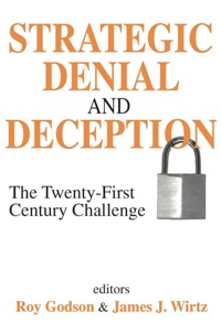 Cover image: Strategic Denial and Deception 1st edition 9780765801135