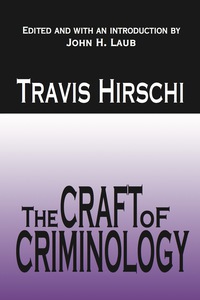 Cover image: The Craft of Criminology 1st edition 9780765801425