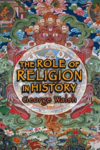 Cover image: The Role of Religion in History 1st edition 9781560003687