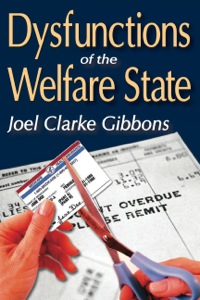 Imagen de portada: Dysfunctions of the Welfare State 1st edition 9781412810982