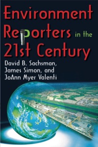 Imagen de portada: Environment Reporters in the 21st Century 1st edition 9781412814157