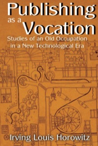 Cover image: Publishing as a Vocation 1st edition 9781412811101