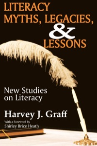 Imagen de portada: Literacy Myths, Legacies, and Lessons 1st edition 9781412814751
